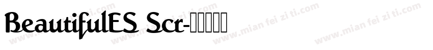 BeautifulES Scr字体转换